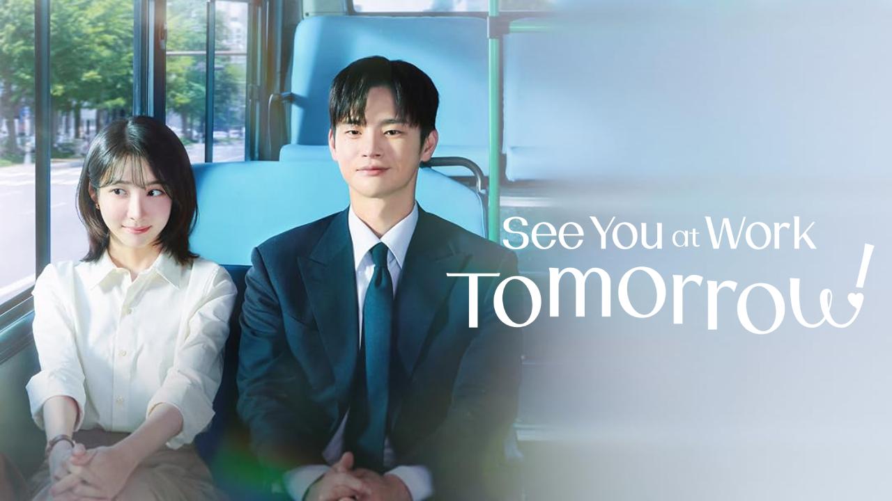 مسلسل See You at Work Tomorrow الحلقة 10 مترجمة