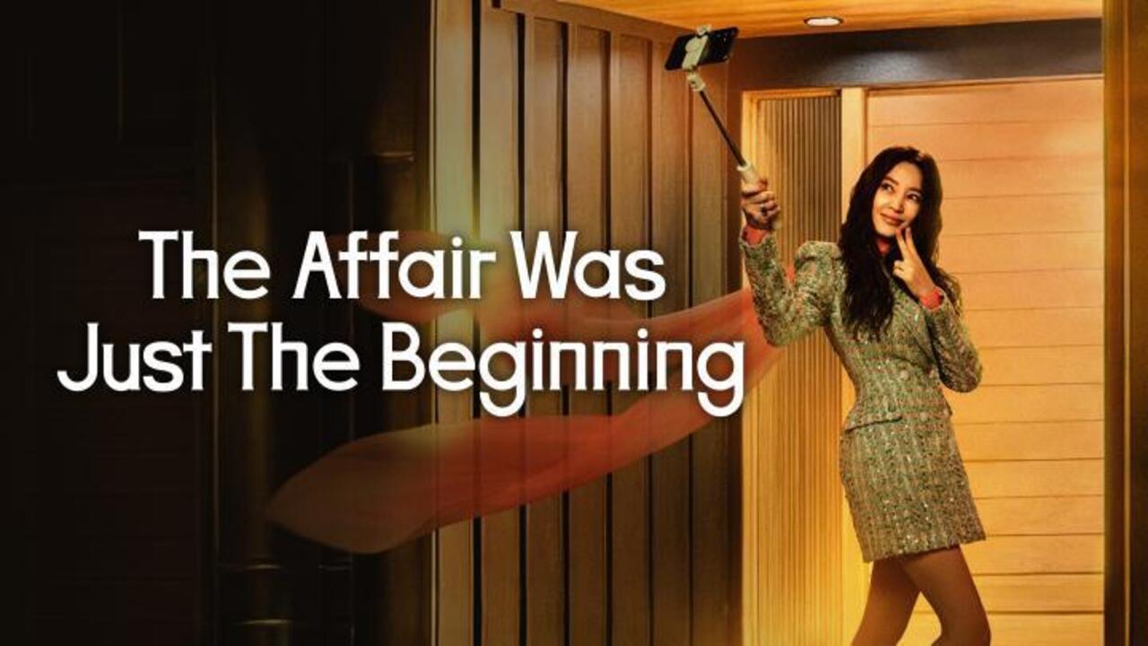 مسلسل The Affair Was Just the Beginning الحلقة 6 السادسة مترجمة